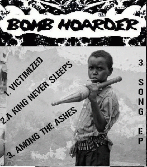 Bomb Hoarder : 3 Song E​.​P.